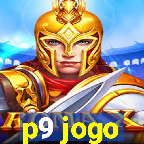 p9 jogo